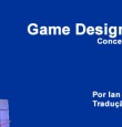 Game Design Concepts – O que é o “Game Design Concepts”? – Tradução TweetO que é o “Game Design Concepts”?1 Por Ian Schreiber (http://gamedesignconcepts.wordpress.com/) Tradução de Bruno Salvatore Drago (http://www.xuti.net) Original em http://gamedesignconcepts.wordpress.com/2009/03/31/what-is-game-design-concepts/...