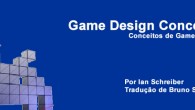 Game Design Concepts – Programa e Cronograma TweetPrograma e Cronograma Por Ian Schreiber (http://gamedesignconcepts.wordpress.com/) Tradução de Bruno Salvatore Drago (http://www.xuti.net) Original em http://gamedesignconcepts.wordpress.com/2009/04/21/syllabus-and-schedule/ (Acesso em 20.07.2009) Cronograma Este curso durará de Segunda-feira, 29 de junho de 2009...